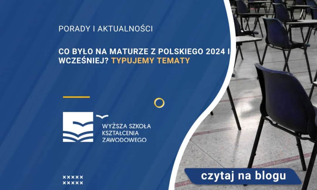 Jakie były tematy na maturze z polskiego? Odkryj powtarzające się motywy
