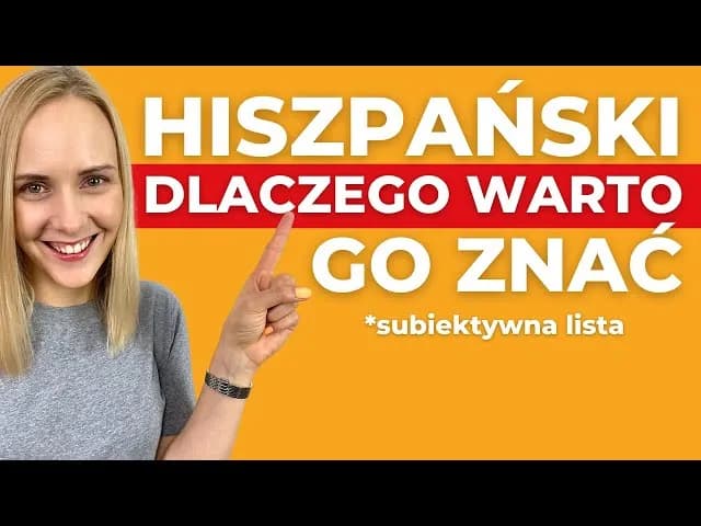 Czy warto uczyć się hiszpańskiego? 5 powodów które Cię zaskoczą